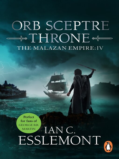 Title details for Orb Sceptre Throne by Ian C Esslemont - Available